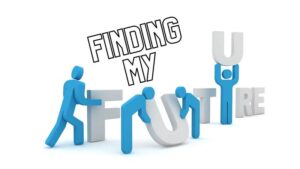 Finding My Future
