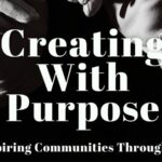 Creating With Purpose – Diseminare și promovare